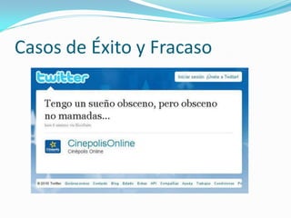 Casos de Éxito y Fracaso
 
