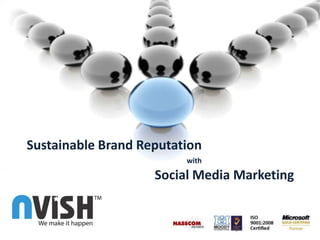 Sustainable Brand Reputation with Social Media Marketing 