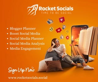 www.rocketsocials.social
Blogger Planner
Boost Social Media
Social Media Planner
Social Media Analysis
Media Engagement
 