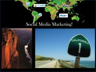Social Media Marketing!  