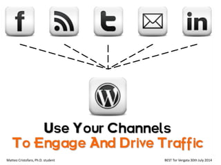 Matteo Cristofaro, Ph.D. student BEST Tor Vergata 30th July 2014
 