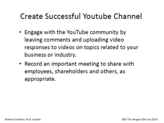 Matteo Cristofaro, Ph.D. student BEST Tor Vergata 30th July 2014
 