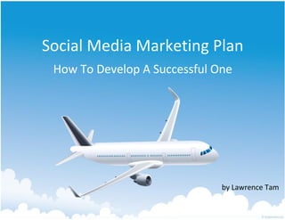 Social Media Marketing Plan - Strategy Breakdown
