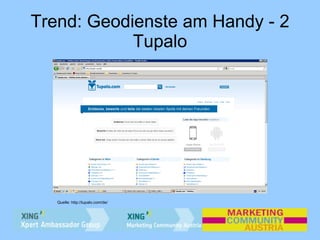 Trend: Geodienste am Handy - 2 Tupalo Quelle: http://tupalo.com/de/ 