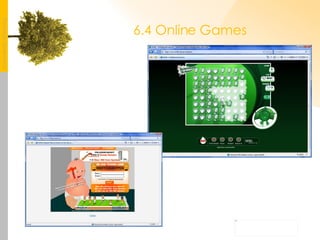 6.4 Online Games 