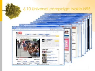 6.10 Universal campaign: Nokia N95 
