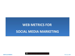 WEB METRICS FOR  SOCIAL MEDIA MARKETING 