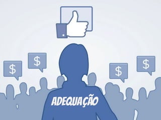 ADEQUAÇÃO
 