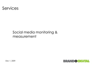 Services Social media monitoring & measurement 