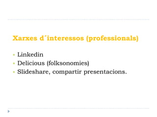 Perquèésadequat:-Ajuda al SEO (genera múltiples keywords)-Potencia la imatge de marca (empresa o persona / professional) associada a determinatsvalors o temes. -Pot proveïr de continguts la resta de canals.    -Linkedin.   -Twitter: AplicacióTwitterfeed.   -Facebook: Aplicació Blog networks isimilars.-Es signe de diàleg, autenticitat, transparència.Blog