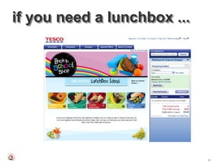 if you need a lunchbox ...




                             36
 