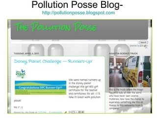 Pollution Posse Blog-  http://pollutionposse.blogspot.com 