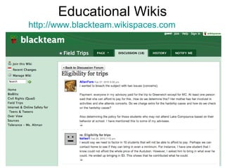 Educational Wikis http://www.blackteam.wikispaces.com 