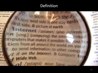 Definition




             15
 