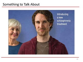 Something to Talk About




                          29
 