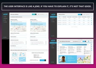 THE USER INTERFACE IS LIKE A JOKE. IF YOU HAVE TO EXPLAIN IT, IT’S NOT THAT GOOD.
 