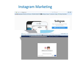 Instagram Marketing
->Easy login with Facebook
 