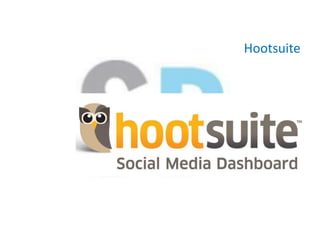 Hootsuite
 