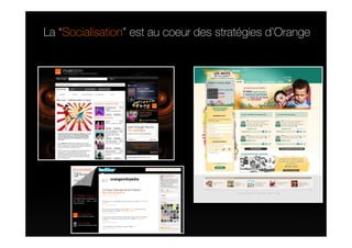 La “Socialisation” est au coeur des stratégies d’Orange
 