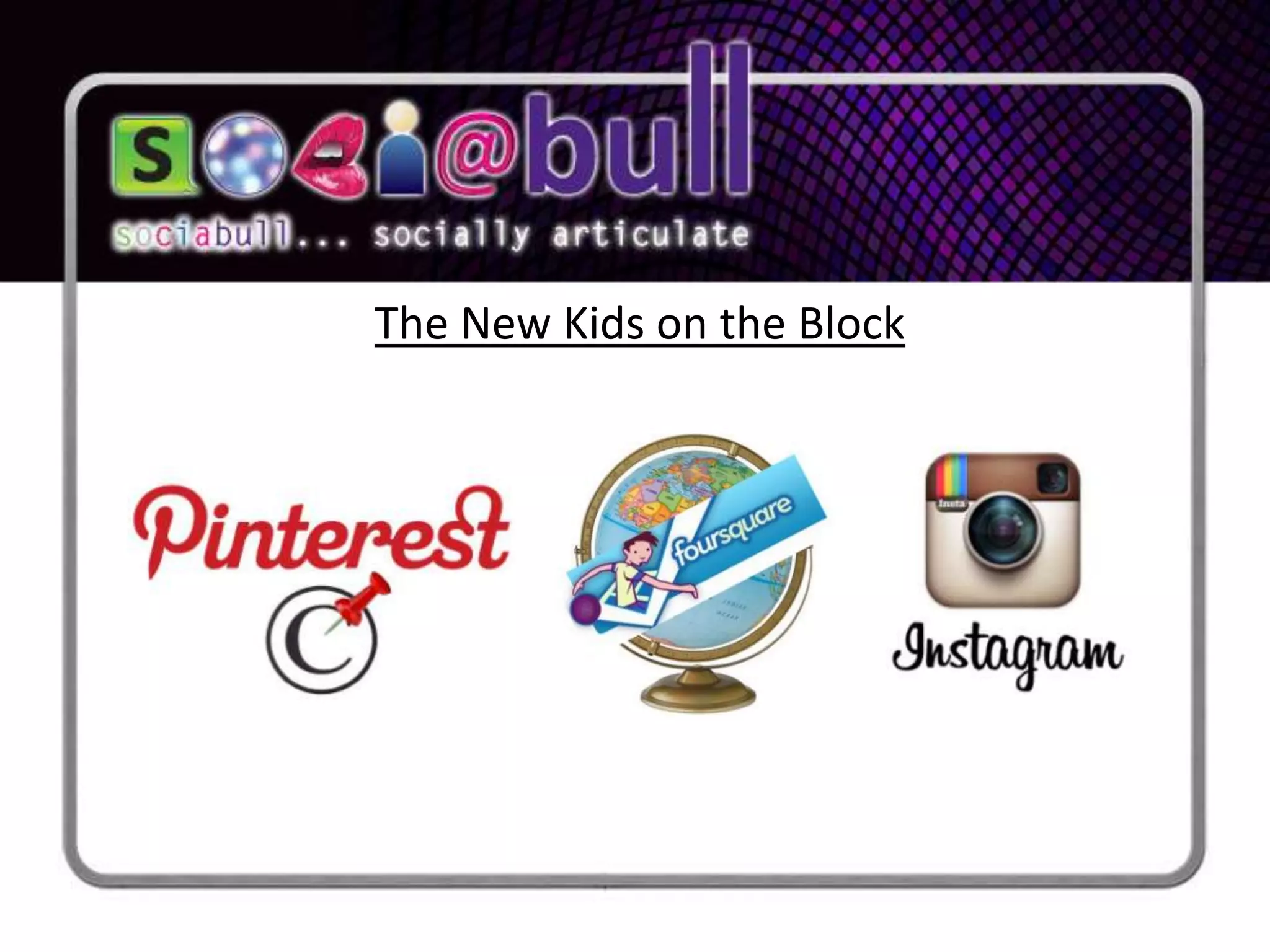 The New Kids on the Block
 