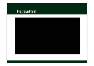 Fiat EcoFleet.
 