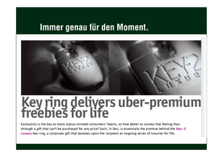 Immer genau für den Moment.
 