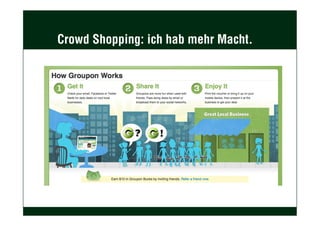 Crowd Shopping: ich hab mehr Macht.
 