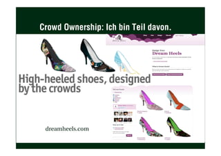 Crowd Ownership: Ich bin Teil davon.
dreamheels.com
 