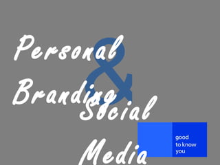 & Social Media Personal Branding 