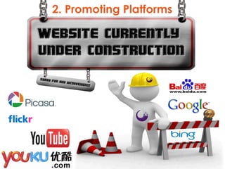 2. Promoting Platforms 
