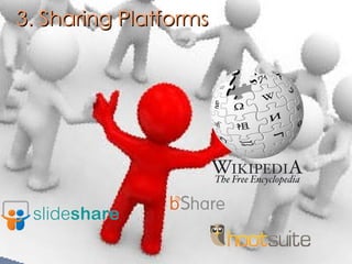 3. Sharing Platforms 