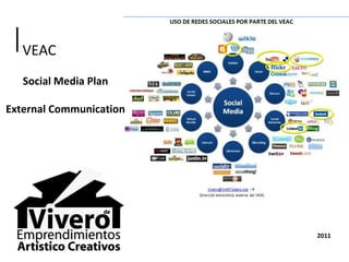 2011 VEAC  Social Media Plan External Communication 