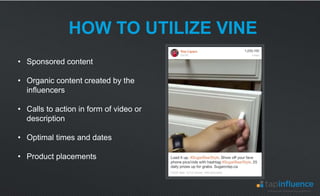 Vining for Influencer Marketing Success in 6-Seconds