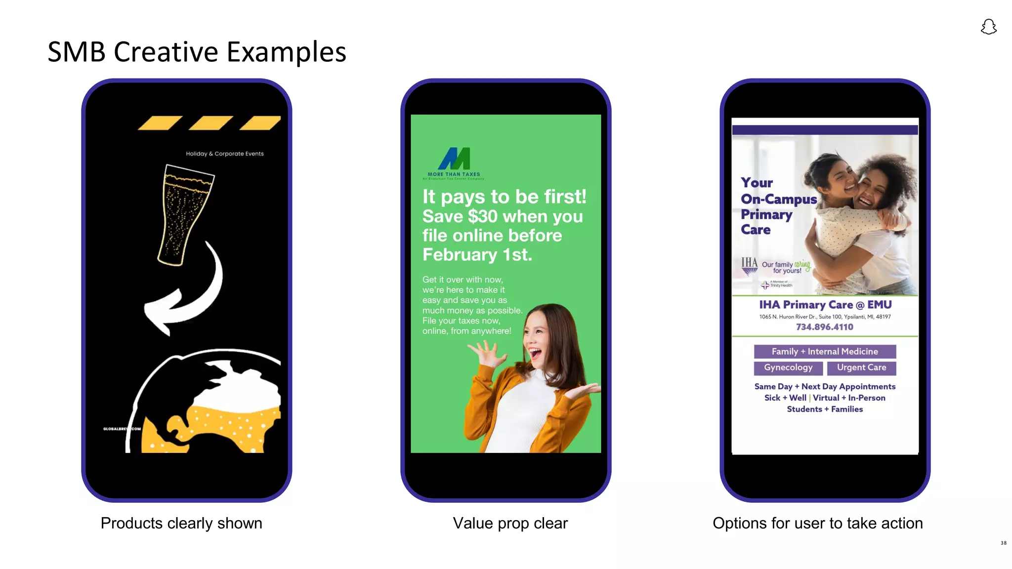 38
SMB Creative Examples
Products clearly shown Value prop clear Options for user to take action
 