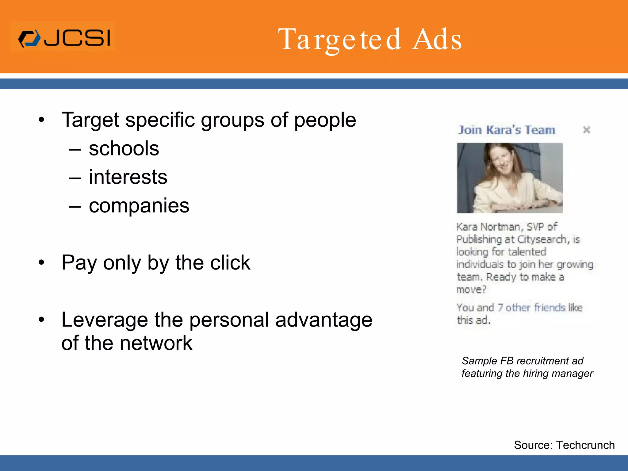 Authenticity and transparency are criticalJust Pushing    JobsThis is not just another medium