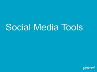 Social Media Tools
 
