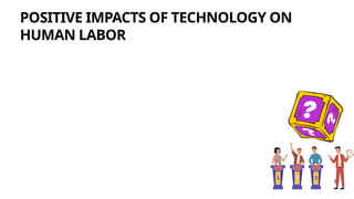Impact of technology on human labor ENTREPRENERSHIP | PPTX