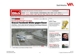 Informatikdienste (IDW)                                                Juni 2011
www.stadt.winterthur.ch/idw   15   © Copyright, Stadt Winterthur, Winterthur 2011
 