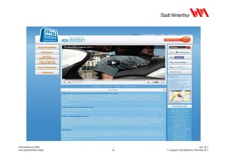 Informatikdienste (IDW)                                                Juni 2011
www.stadt.winterthur.ch/idw   18   © Copyright, Stadt Winterthur, Winterthur 2011
 