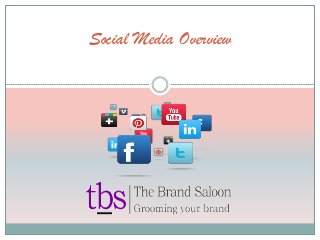 Social Media Overview

 