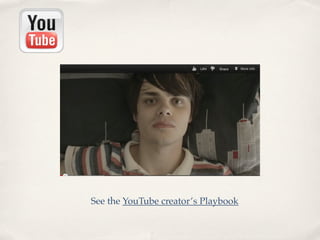See the YouTube creator’s Playbook
 