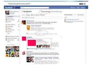 Facebook Neuigkeiten werden geﬁltert




Social Media > Praxiswissen | NOEO GmbH | www.noeo.com   München, 13.05.2011
 