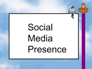 Social Media Presence 