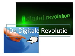 De Digitale Revolutie