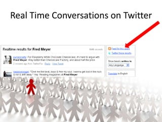 Real Time Conversations on Twitter