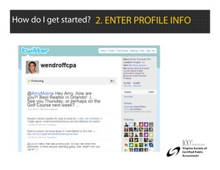 How do I get started? 2. ENTER PROFILE INFO
 