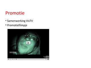 Promotie Samenwerking VisTV Promotiefilmpje 