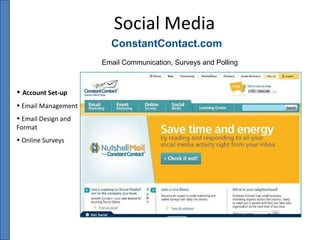 ConstantContact.com Social Media Email Communication, Surveys and Polling Account Set-up Email Management Email Design and Format Online Surveys 