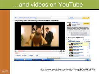 …and videos on YouTube http://www.youtube.com/watch?v=quBDpMKp8Wk 