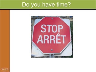 Do you have time? 